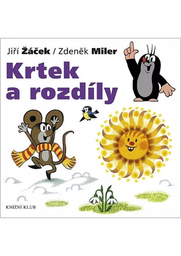 Zdeněk Miler, Jiří Žáček - Krtek a rozdíly