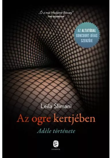 Az ogre kertjében - Adéle története