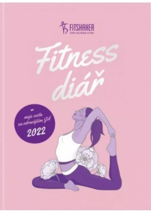 autor neuvedený - Fitness diář 2022 - Moje cesta za zdravějším JÁ