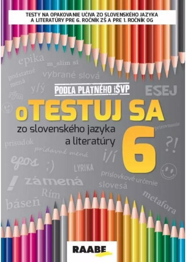 Katarína Hincová - Otestuj sa 6 zo slovenského jazyka a literatúry