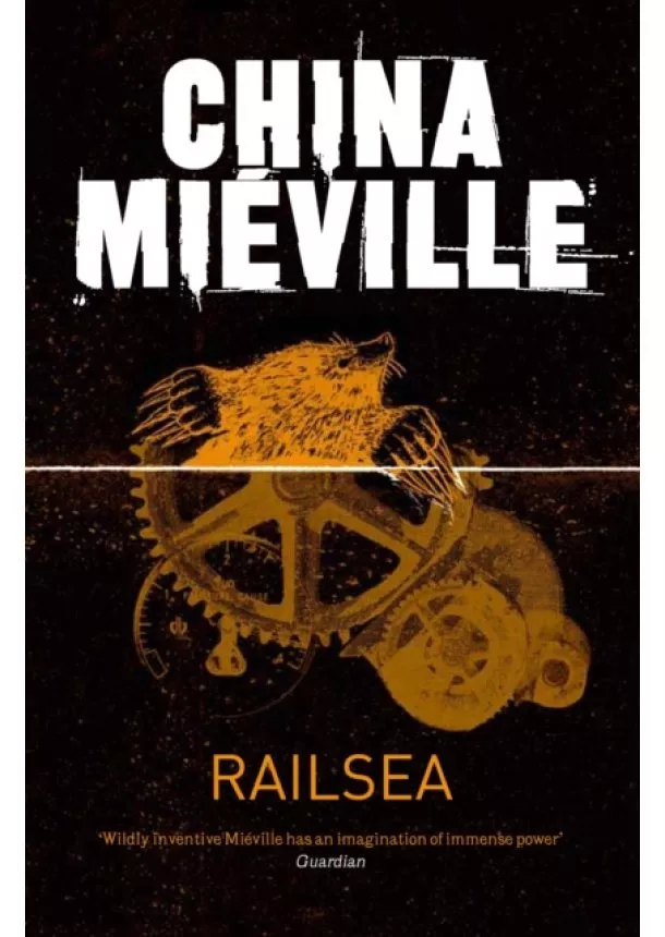 China Mieville - Railsea