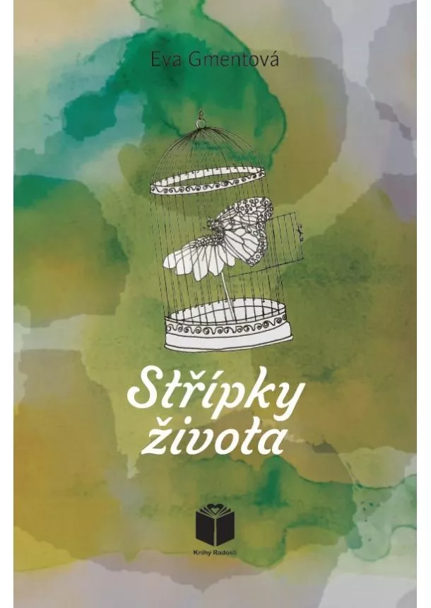 Eva Gmentová - Střípky života