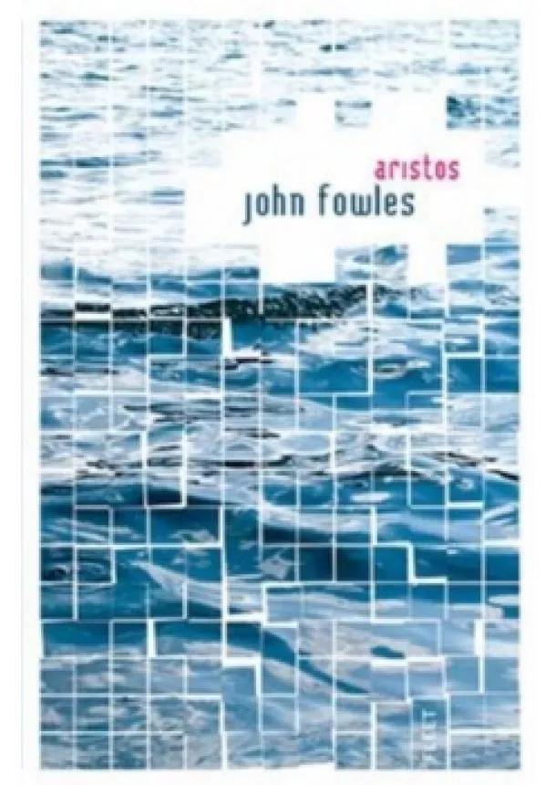 John Fowles - Aristos