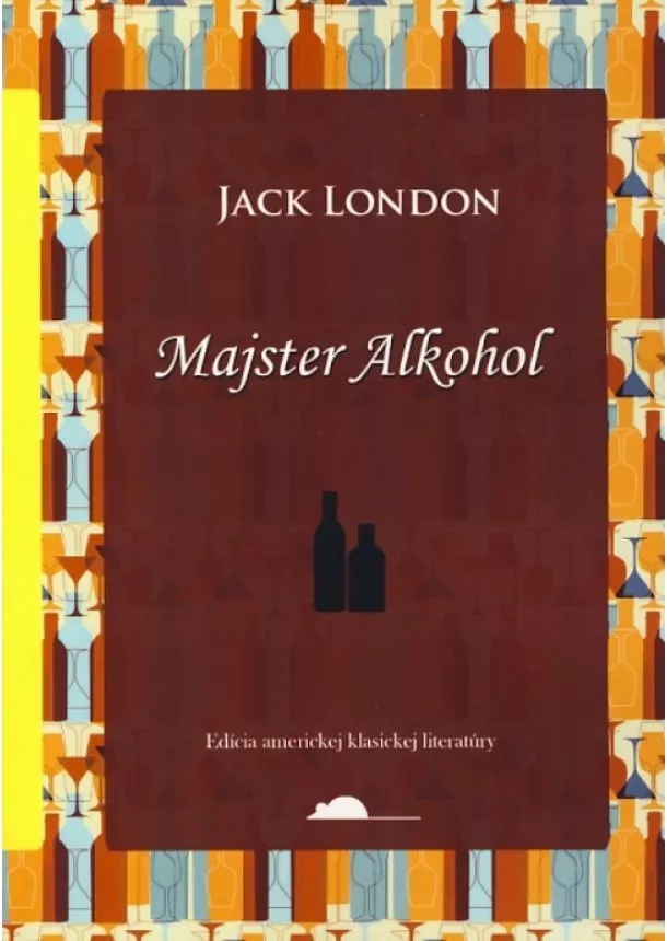 Jack London  - Majster Alkohol