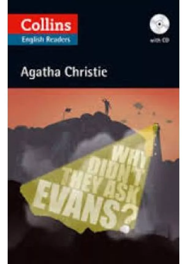 Agatha Christie - COLLINS  Why Didn´t They Ask Evans? (incl. audio CD)