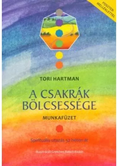 A csakrák bölcsessége /Munkafüzet