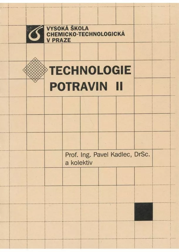 Pavel Kadlec a kolektiv - Technologie potravin II