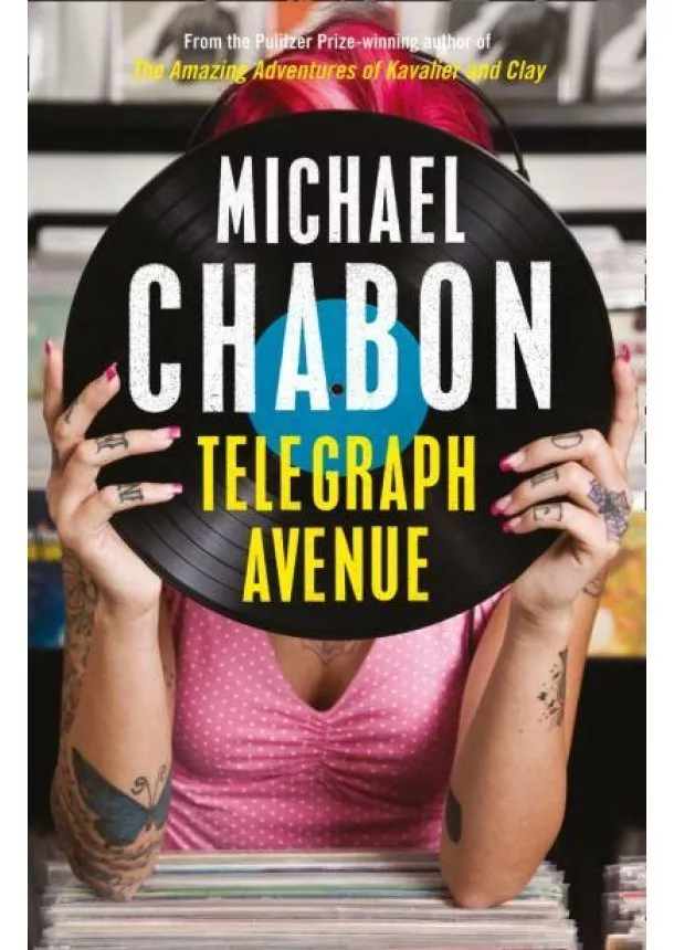 Michael Chabon - Telegraph Avenue