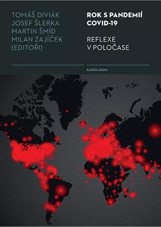 Tomáš Diviák, Josef Šlerka, Martin Šmíd - Rok s pandemií covid-19 Reflexe v poločase