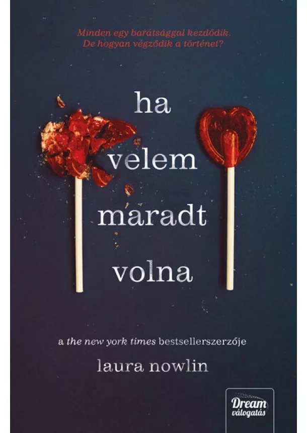 Laura Nowlin - Ha velem maradt volna