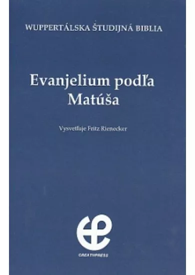 Evanjelium podľa Matúša - Wuppertálska študijná Biblia