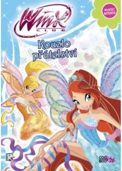 Winx Magic Series 3 - Kouzlo přátelství