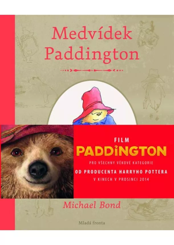 Michael Bond - Medvídek Paddington