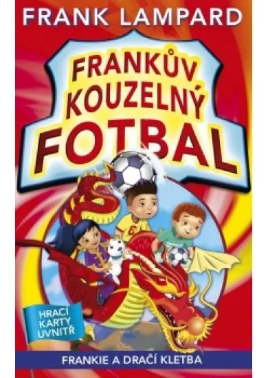 Frankův kouzelný fotbal 7 - Frankie a dračí kletba