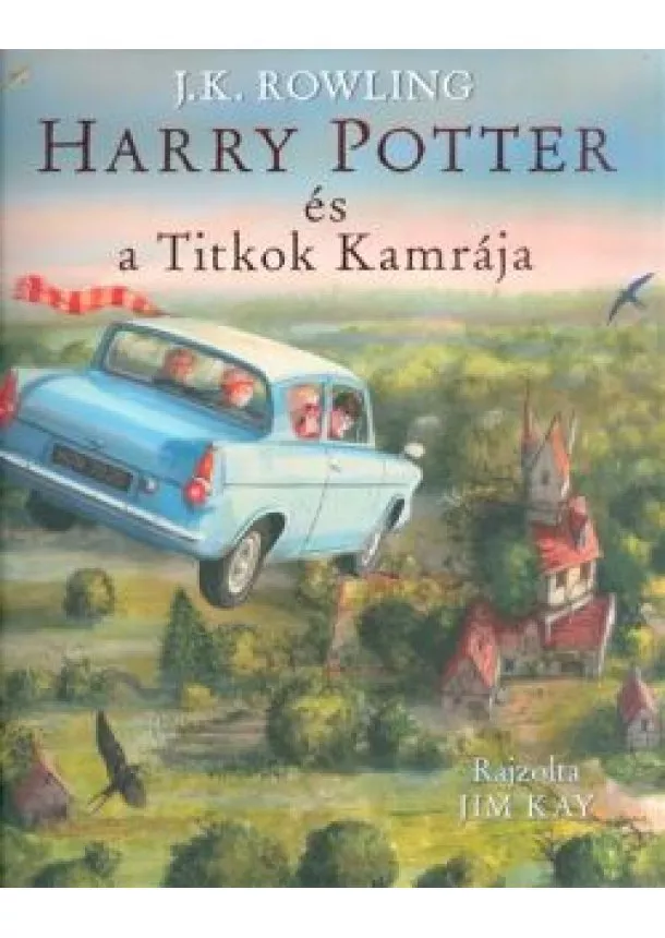 J. K. ROWLING - HARRY POTTER ÉS A TITKOK KAMRÁJA