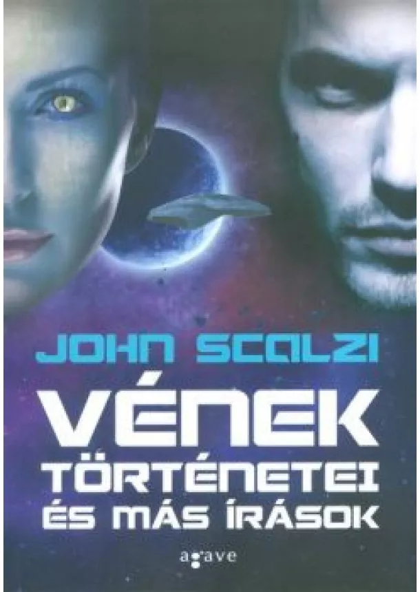 John Scalzi - Vének történetei és más írások