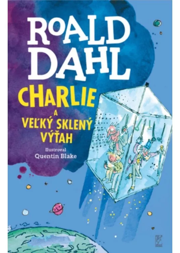 Roald Dahl - Charlie a veľký sklený výťah