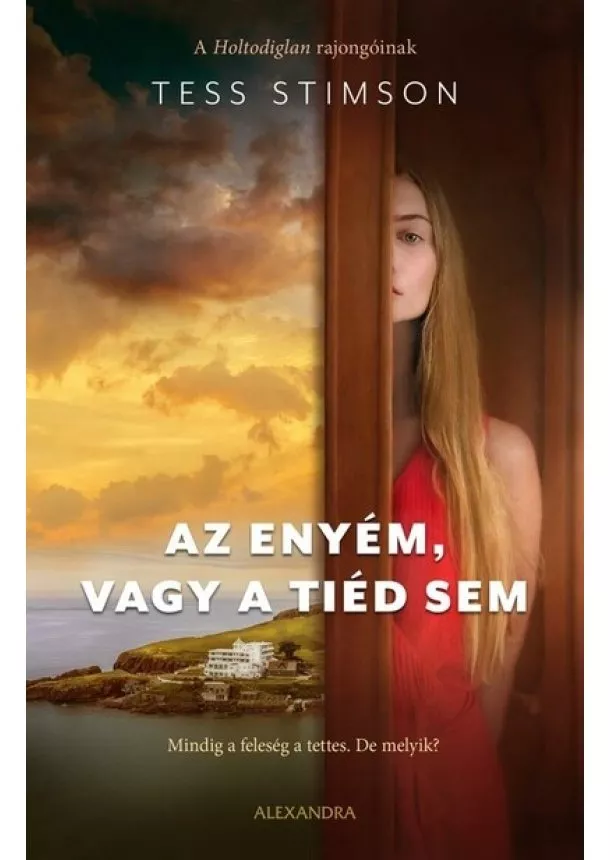 Tess Stimson - Az enyém, vagy a tiéd sem