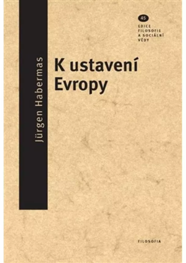 Jürgen Habermas - K ustavení Evropy