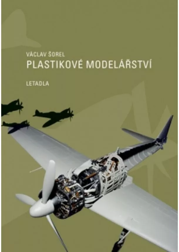 Václav Šorel - Plastikové modelářství