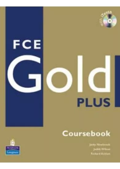 FCE Gold Plus Coursebook with iTest CD-ROM