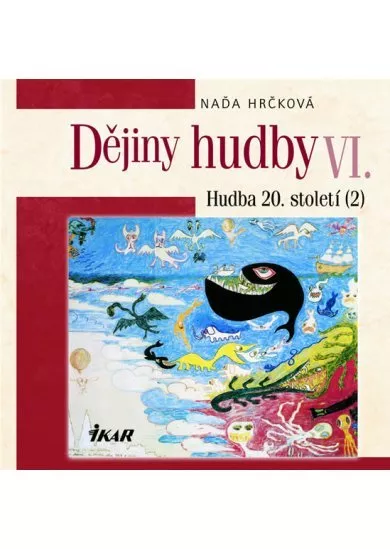 Dějiny hudby VI. - Hudba 20. století (2) (+ CD)