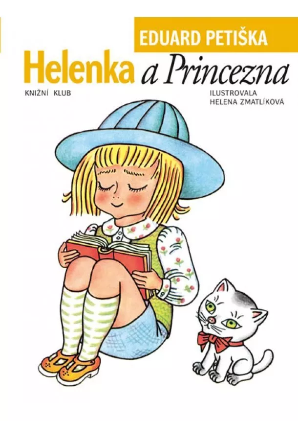 Eduard Petiška - Helenka a Princezna - 2.vydání