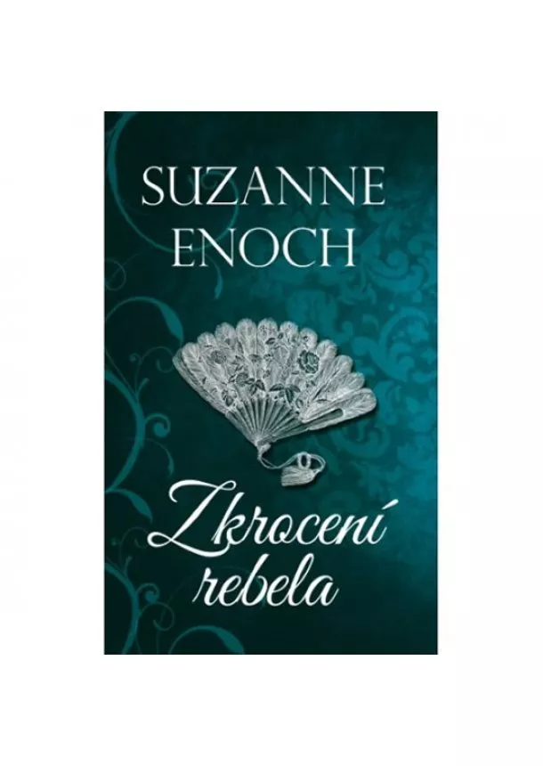 Suzanne Enoch - Zkrocení rebela