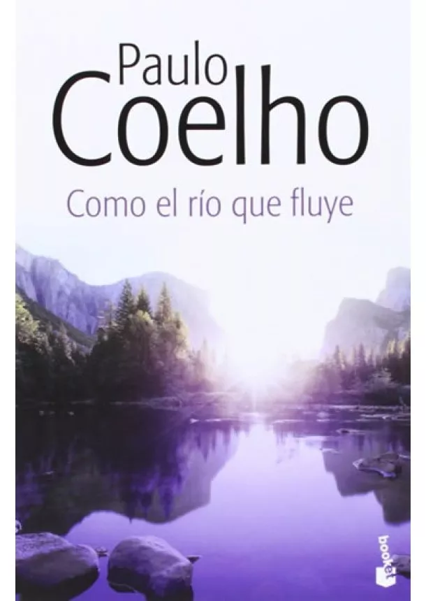 Paulo Coelho - Como el río que fluye