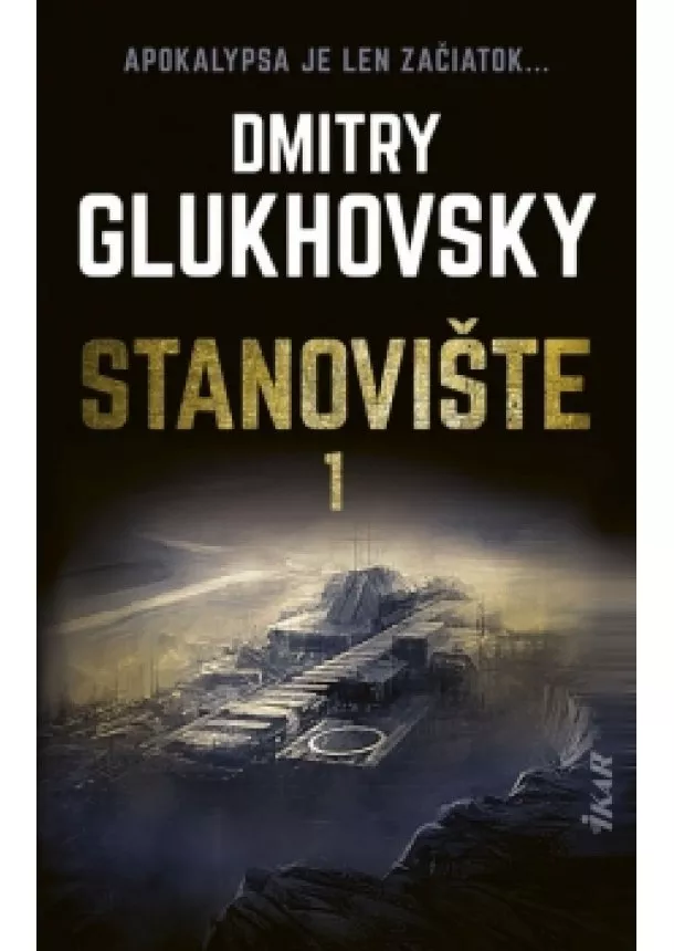 Dmitry Glukhovsky - Stanovište – 1. diel