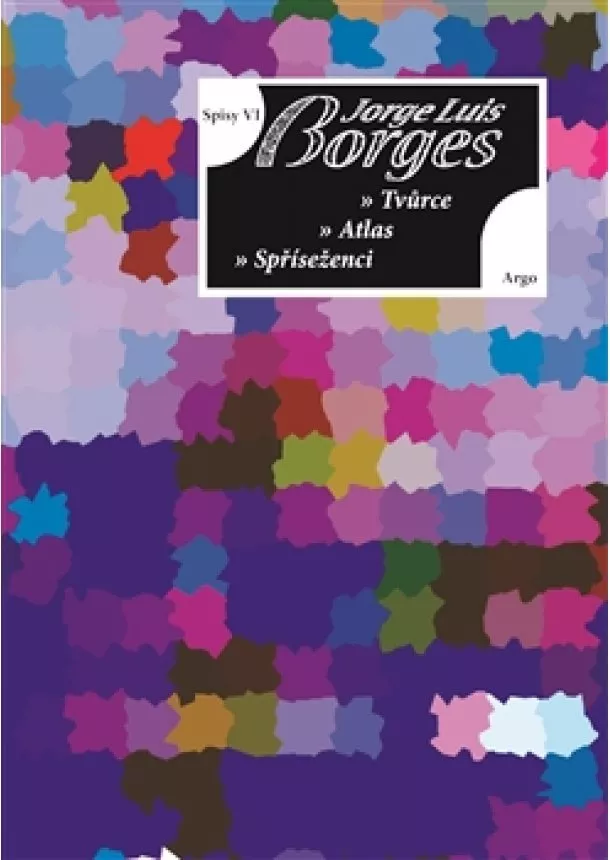 Jorge Luis Borges - Spisy VI - Básně