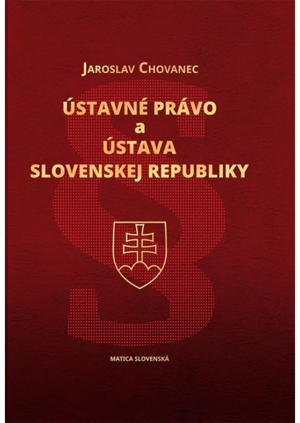 Jaroslav Chovanec - Ústavné právo a Ústava Slovenskej republiky