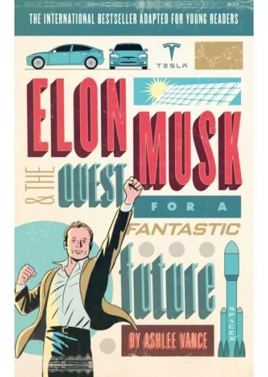 Elon Musk Young Readers Edition