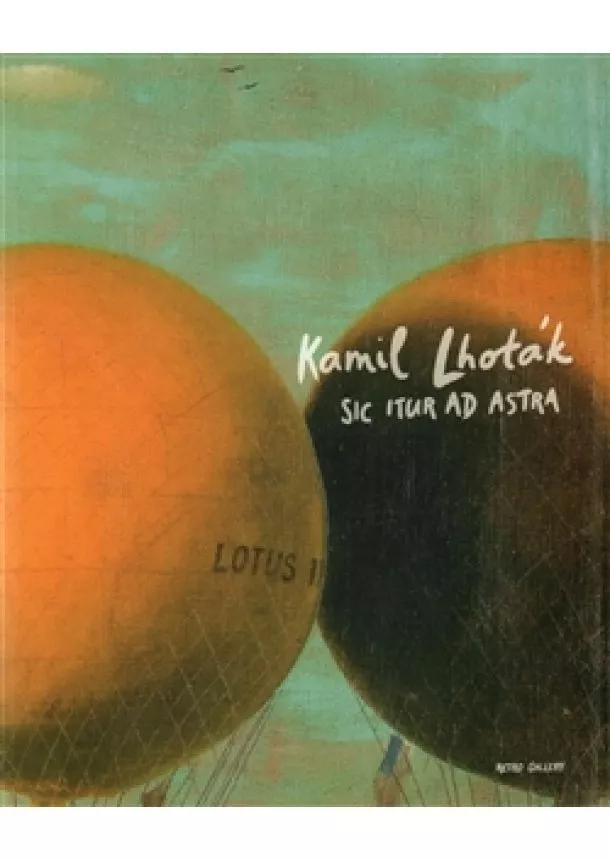 Kamil Lhoták - Sic Itur Ad Astra