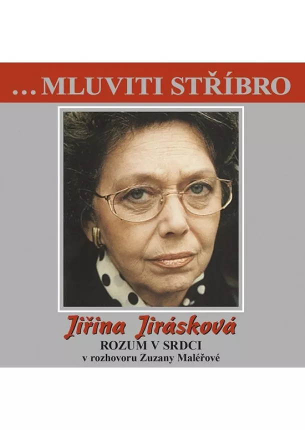 Jiřina Jirásková - Jiřina Jirásková - Rozum v srdci - CD