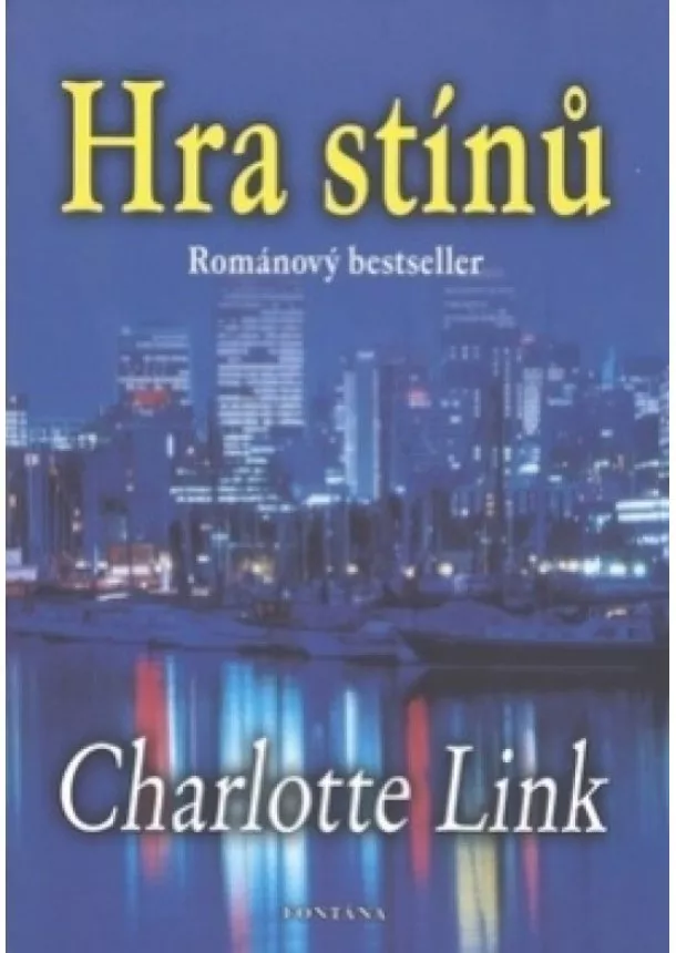 Charlotte Link - Hra stínů