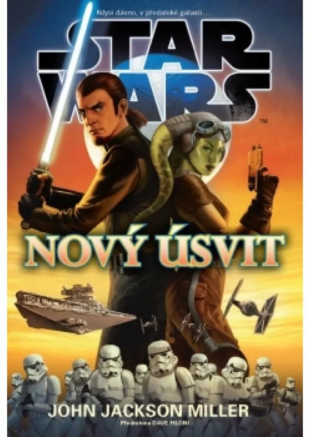 John Jackson Miller - Star Wars  Nový úsvit