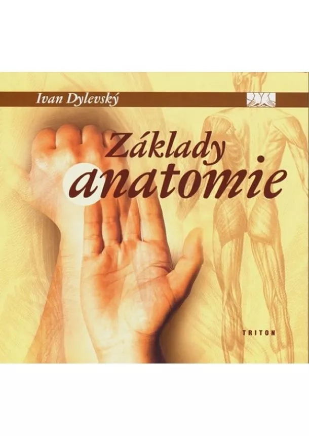 Ivan Dylevský - Základy anatomie