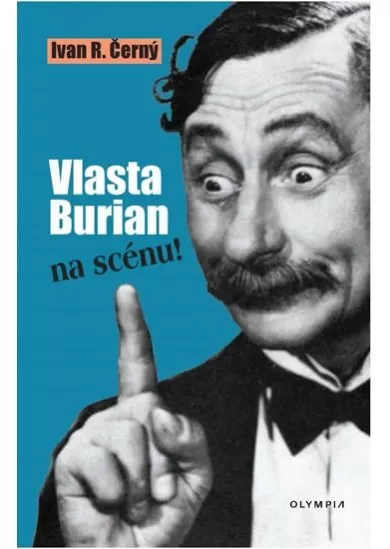 Vlasta Burian na scénu!