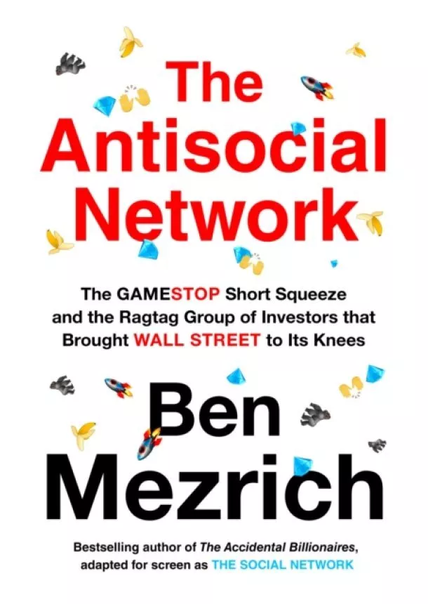 Ben Mezrich - The Antisocial Network