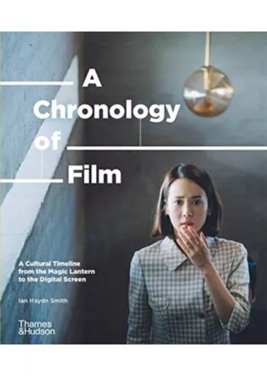 A Chronology of Film