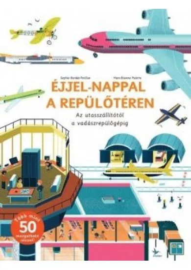 Éjjel-nappal a repülőtéren