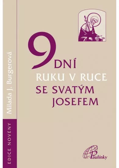 9 dní ruku v ruce se svatým Josefem