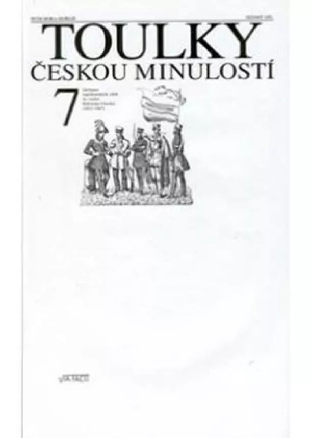 Hora-Horejš Petr - Toulky českou minulostí 7