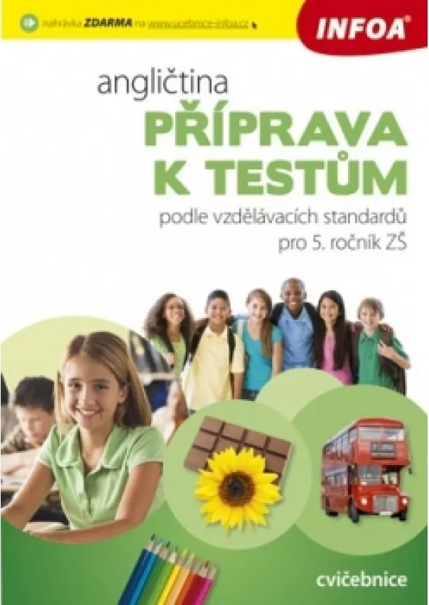 Kolektív - Angličtina - Příprava k testům podle vzdělávacích standardů pro 5. ročník ZŠ