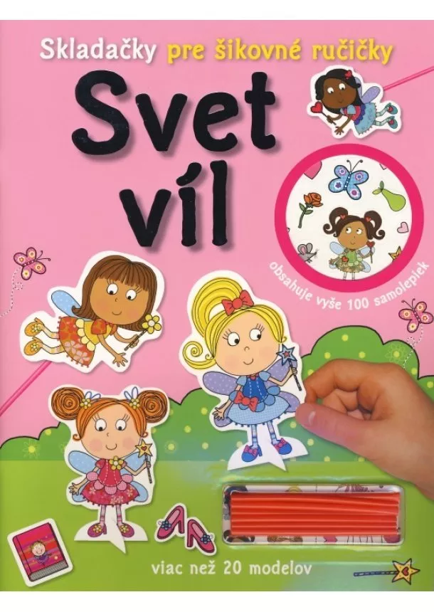 autor neuvedený - Skladačky pre šikovné ručičky - Svet víl