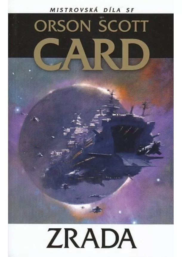 Orson Scott Card - Zrada Mistrovská díla SF