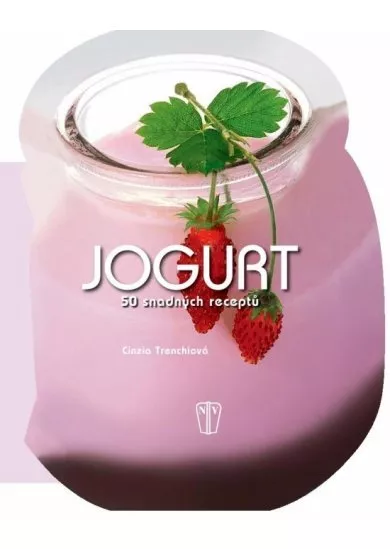 Jogurt - 50 snadných receptů