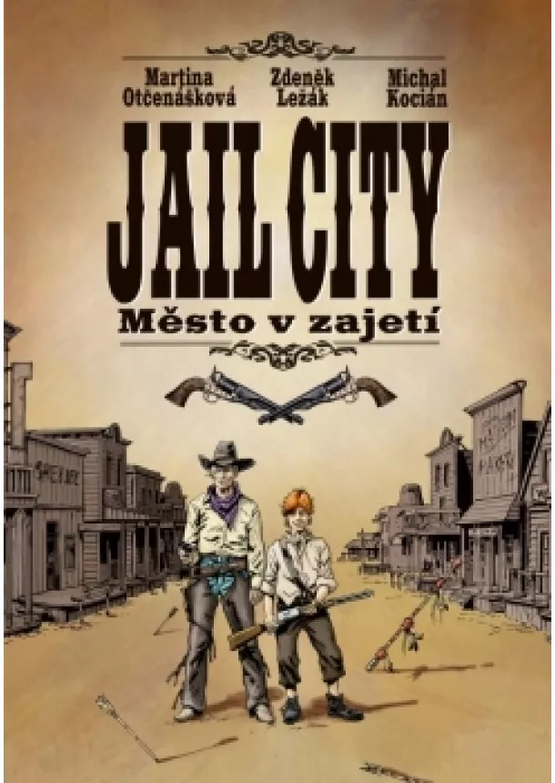 Zdeněk Ležák, Martina Otčenášková - Jail City