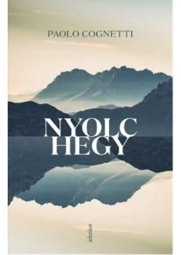 Paolo Cognetti - Nyolc hegy